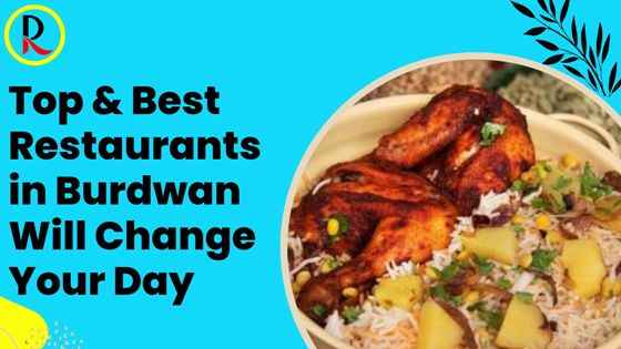 Best Restaurants In Burdwan