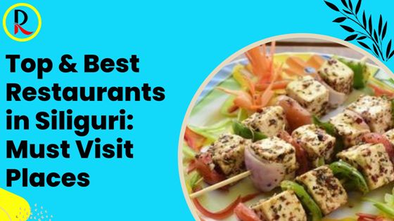 Best Restaurants in Siliguri