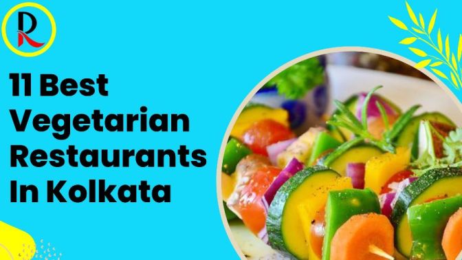 Best Vegetarian Restaurants in Kolkata