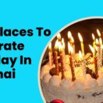 Best Places To Celebrate Birthday In Chennai