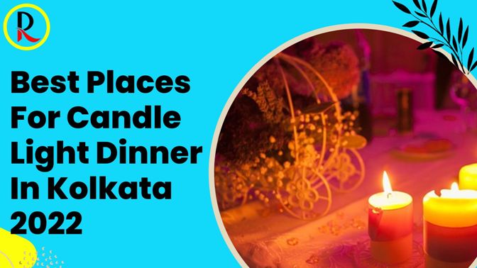 Candle Light Dinner In Kolkata